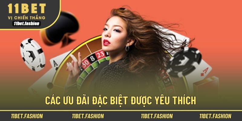 Các ưu đãi đặc biệt được yêu thích