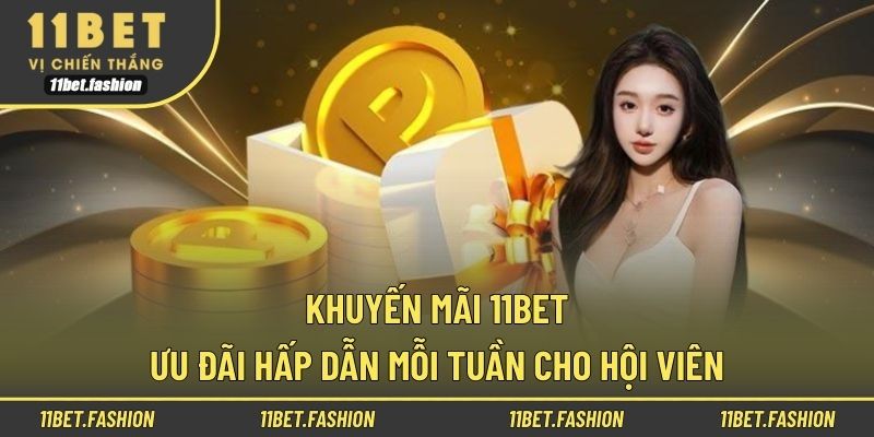 Khuyến mãi 11bet