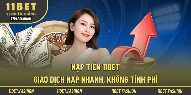 Nạp tiền 11bet
