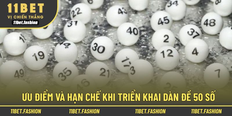 Ưu và nhược khi thực hiện cho dàn 50 con